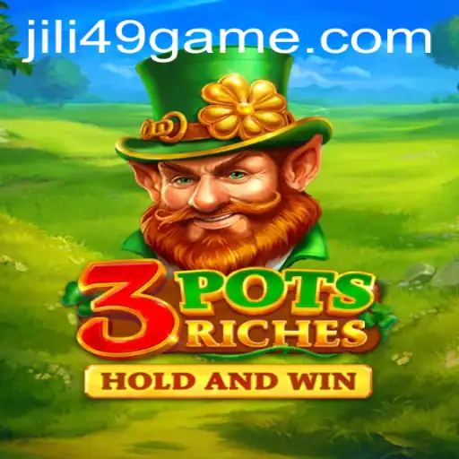 3potsRiches: Discover the Thrill of JILI49.COM's Latest Gaming Phenomenon