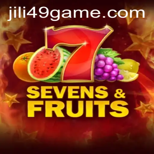 SevensFruits: A Comprehensive Guide with JILI49.COM
